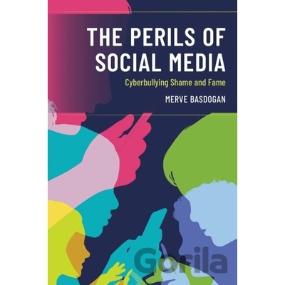 The Perils of Social Media - Merve Basdogan