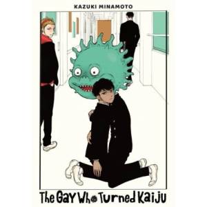 Little, Brown Book Group Gay Who Turned Kaiju | Carolina Hdz, Kazuki Minamoto, Leighann Harvey