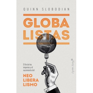 Globalistas | QUINN SLOBODIAN (2021)