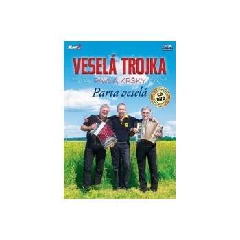 Veselá Trojka Pavla Kršky - Parta veselá , 2 CD