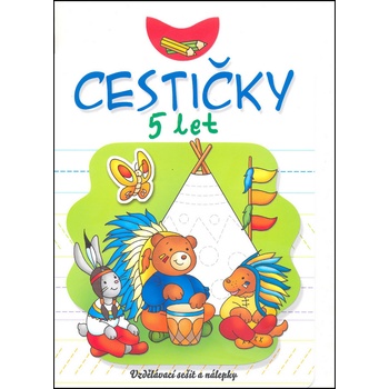 Cestičky 5 let: Vzdělávací sešit a nálepky - Kol.