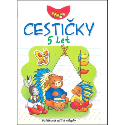Cestičky 5 let: Vzdělávací sešit a nálepky - Kol.