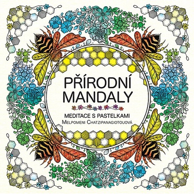 Přírodní mandaly - Melpomeni Chatzipanagiotou