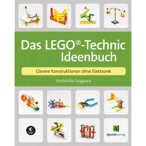 Das LEGO®-Technic-Ideenbuch | Yoshihito Iosgawa (ISBN: 9783864908996)