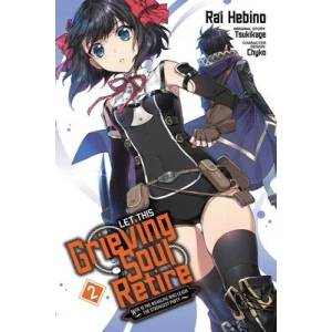 Let This Grieving Soul Retire, Vol. 2 (manga) | Tsukikage (ISBN: 9781975334499)