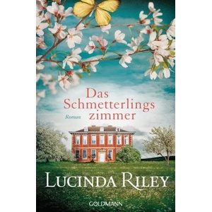 Das Schmetterlingszimmer | Lucinda Riley, Ursula Wulfekamp (ISBN: 9783442485819)