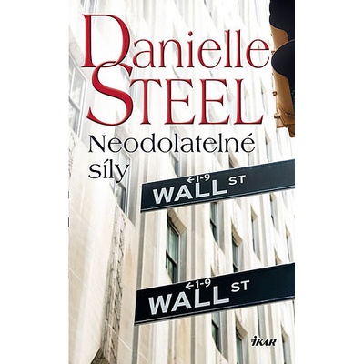 Neodolatelné síly brož. - Steel Danielle
