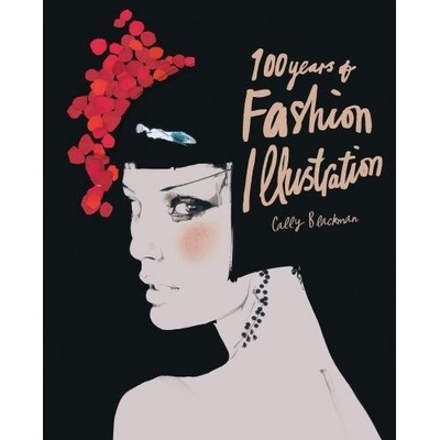 100 Years of Fashion Illustration Pocket Edition - Cally Blackman