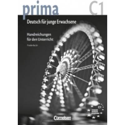 Prima C1 Band 7 Handreichungen für den Unterricht Jin, F.