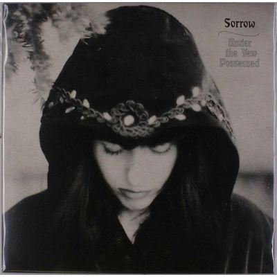 SORROW: UNDER THE YEW POSSESSED LP