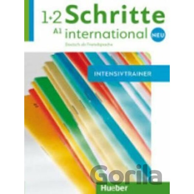 Schritte international Neu 1+2: Intensivtrainer - Corinna Gerhard