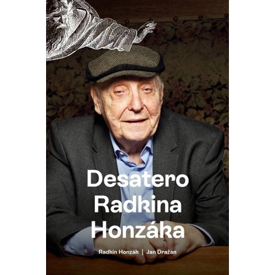 Desatero Radkina Honzáka - Radkin Honzák