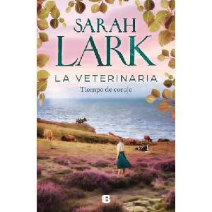 La Veterinaria. Tiempo de Coraje (La Veterinaria 3) / The Veterinarian: A Time for Courage (ISBN: 9788466678445)