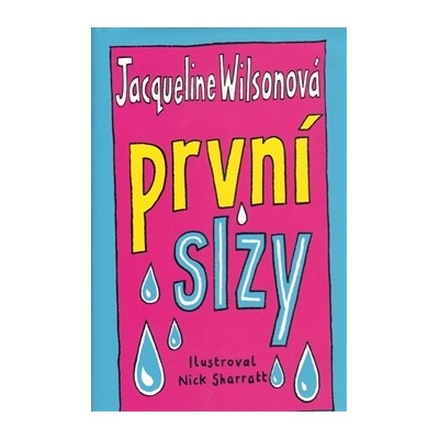 První slzy - Jacqueline Wilsonová