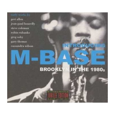 Cassandra Wilson & Greg Osby Steve Coleman - Introducing M-base - Brooklyn In The 1980s CD