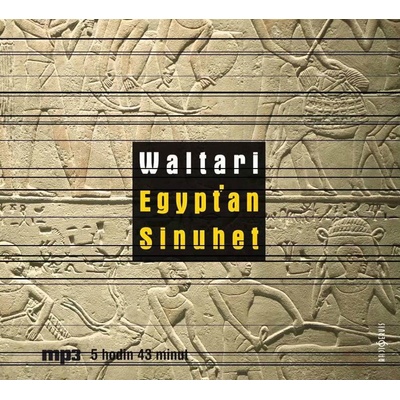 Mika Waltari - Egypťan Sinuhet