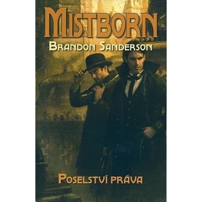 Mistborn 1 - Poselství práva - Sanderson Brandon