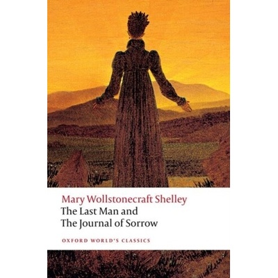 The Last Man and The Journal of Sorrow
