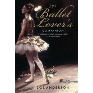 Ballet Lover's Companion | Zoe Anderson (ISBN: 9780300223415)