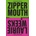 Zipper Mouth