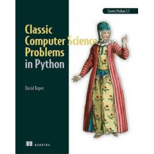 Classic Computer Science Problems in Python | David Kopec (ISBN: 9781617295980)