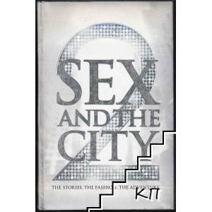 Sex and the City 2: The Stories. The Fashion. The Adventure (2010)