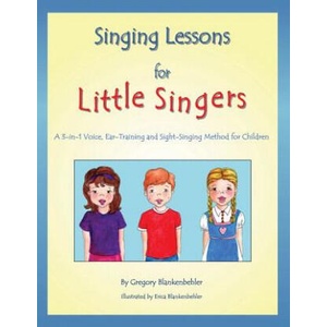 Singing Lessons for Little Singers | Gregory Blankenbehler (ISBN: 9781450530606)