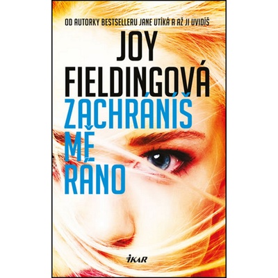 Zachráníš mě ráno - 2. vydání - Joy Fieldingová