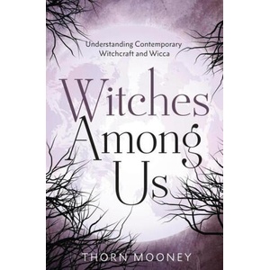 Witches Among Us | Thorn Mooney (ISBN: 9780738777375)