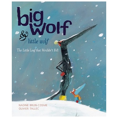 Big Wolf and Little Wolf | Nadine Brun-Cosme