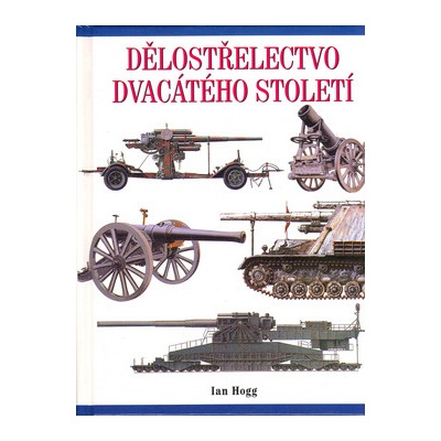 Dělostřelectvo dvacátého století
