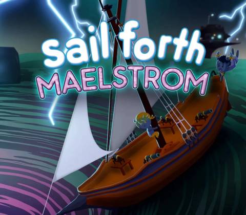 Sail Forth: Maelstrom
