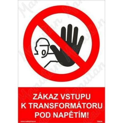Zákaz vstupu k transformátoru pod napětím, plast 210 x 297 x 2 mm A4