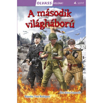 A második világháború - Olvass velünk! 4