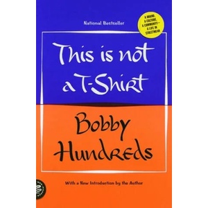 This is Not a T-Shirt | Hundreds, Bobby (ISBN: 9781250619655)