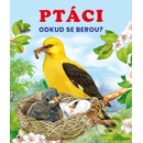 Ptáci - Kolektív