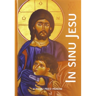 In sinu Jesu - V tichu pred Pánom