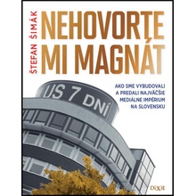 Nehovorte mi magnát