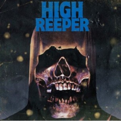 HIGH REEPER - High Reeper LP