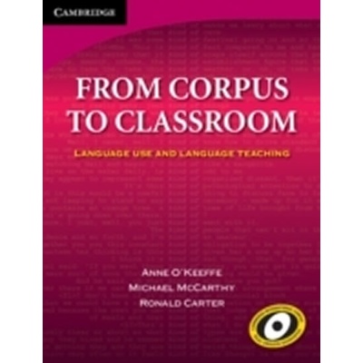 From Corpus to Classroom : Language Use and Language Teaching