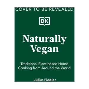 Naturally Vegan | Julius Fiedler (ISBN: 9780241698686)