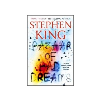 The Bazaar of Bad Dreams - Stephen King
