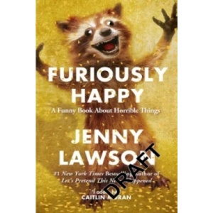 Furiously Happy | LAWSON JENNY (2016)