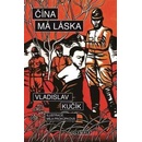 Čína má láska
