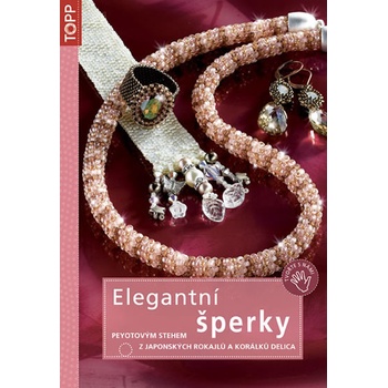Elegantní šperky peyotovým stehem z japonských rokajlů a korálků Delica