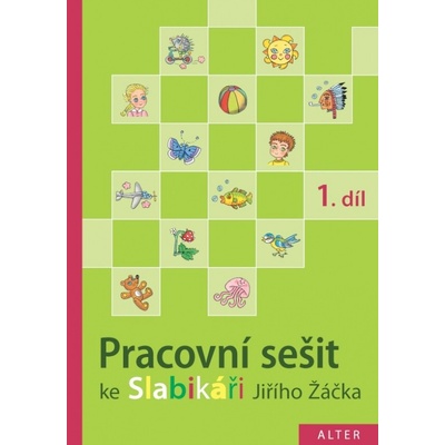 Pracovní seš.ke Slabikář.1.díl Staudková a kolektiv, H.; Kolektiv autorů,