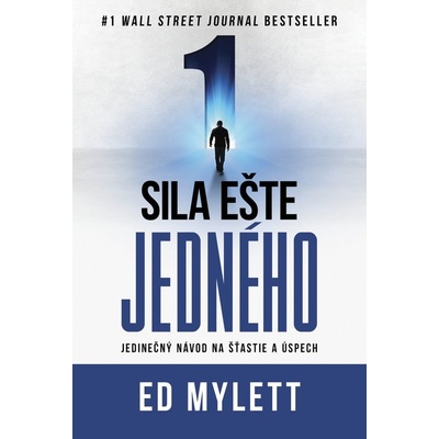 Sila ešte jedného - Ed Mylett