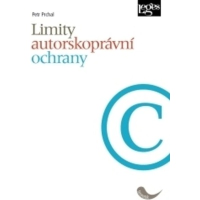 Limity autorskoprávní ochrany - Petr Prchal