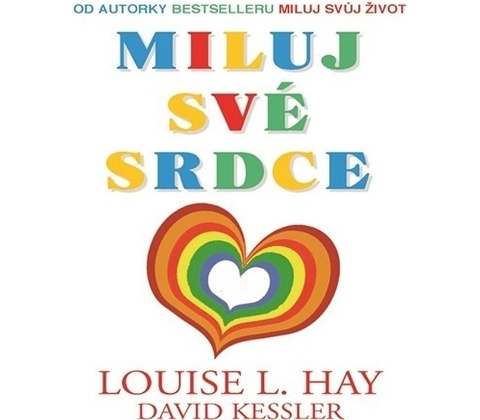 Miluj své srdce