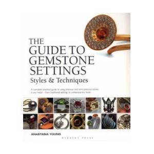 Guide to Gemstone Settings | Anastasia Young (ISBN: 9781912217540)